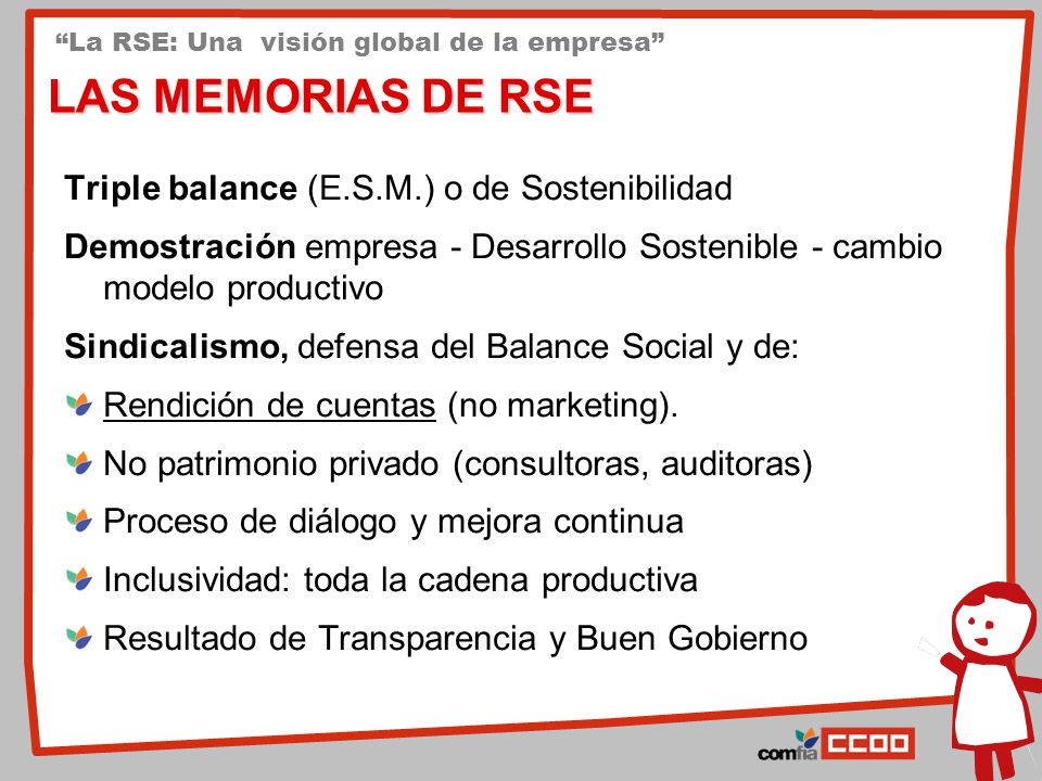 LAS MEMORIAS DE RSE Triple balance (E.S.M.) o de Sostenibilidad