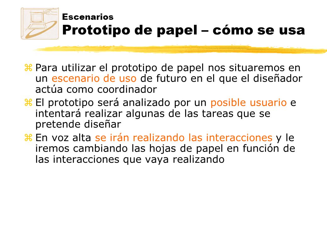 Escenarios Prototipo de papel – cómo se usa