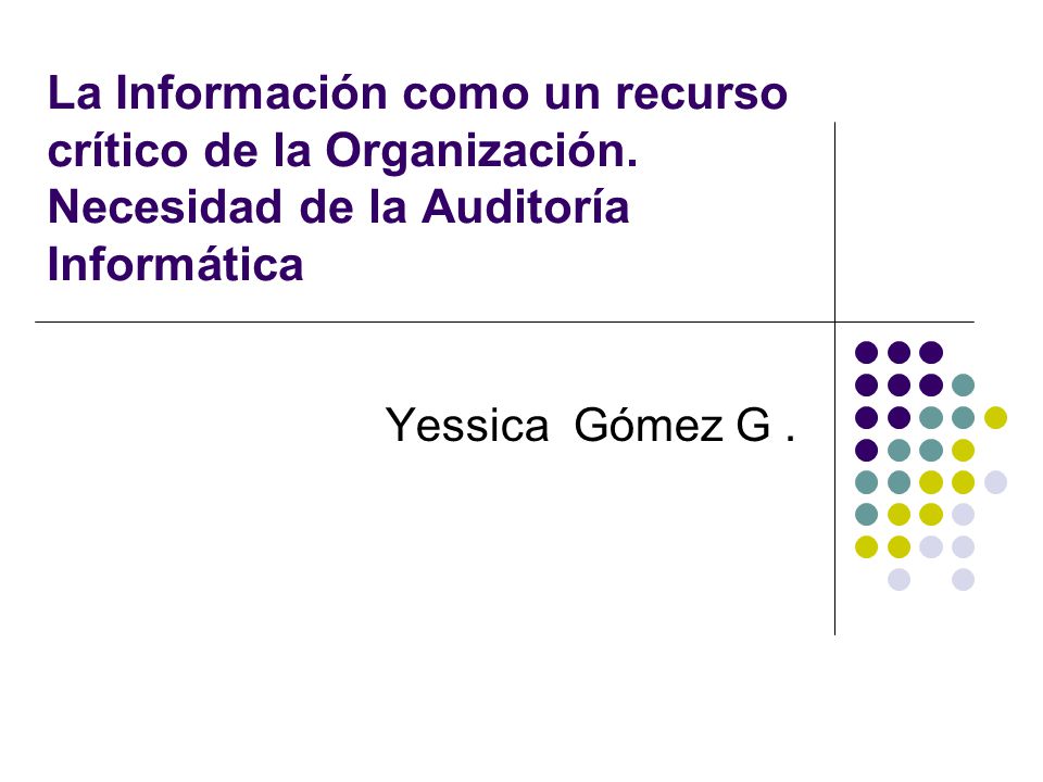 La Información como un recurso crítico de la Organización