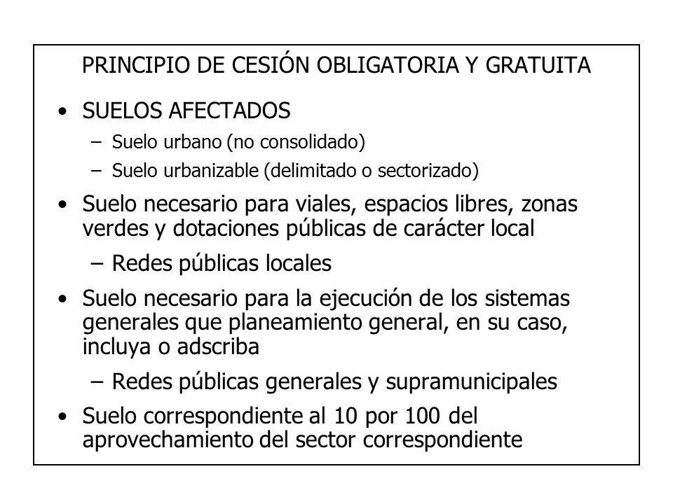 PRINCIPIO DE CESIÓN OBLIGATORIA Y GRATUITA