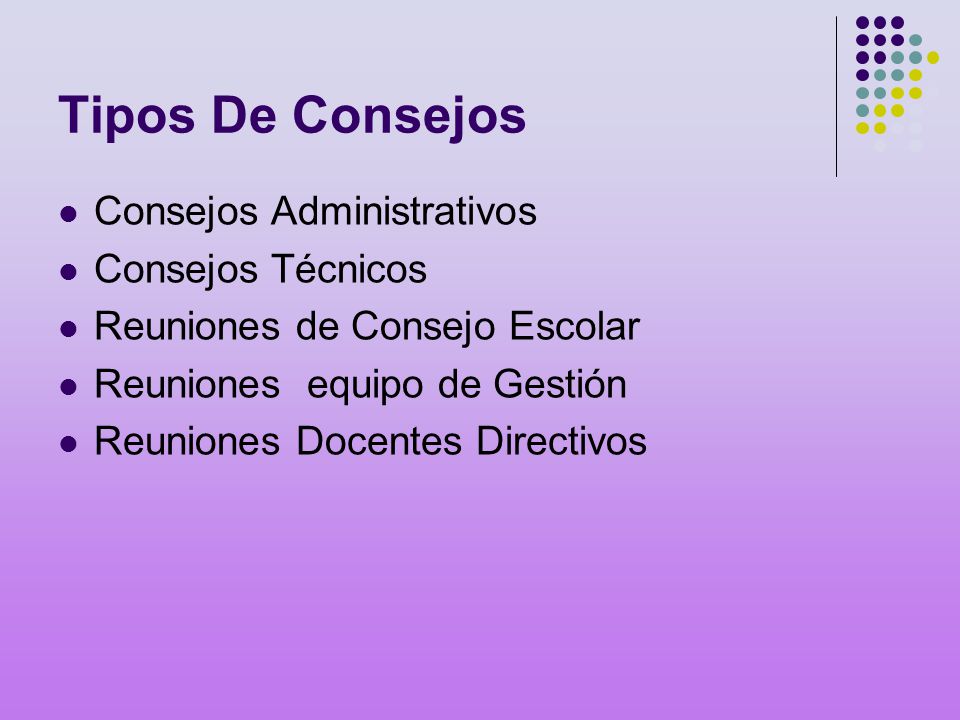 Tipos De Consejos Consejos Administrativos Consejos Técnicos