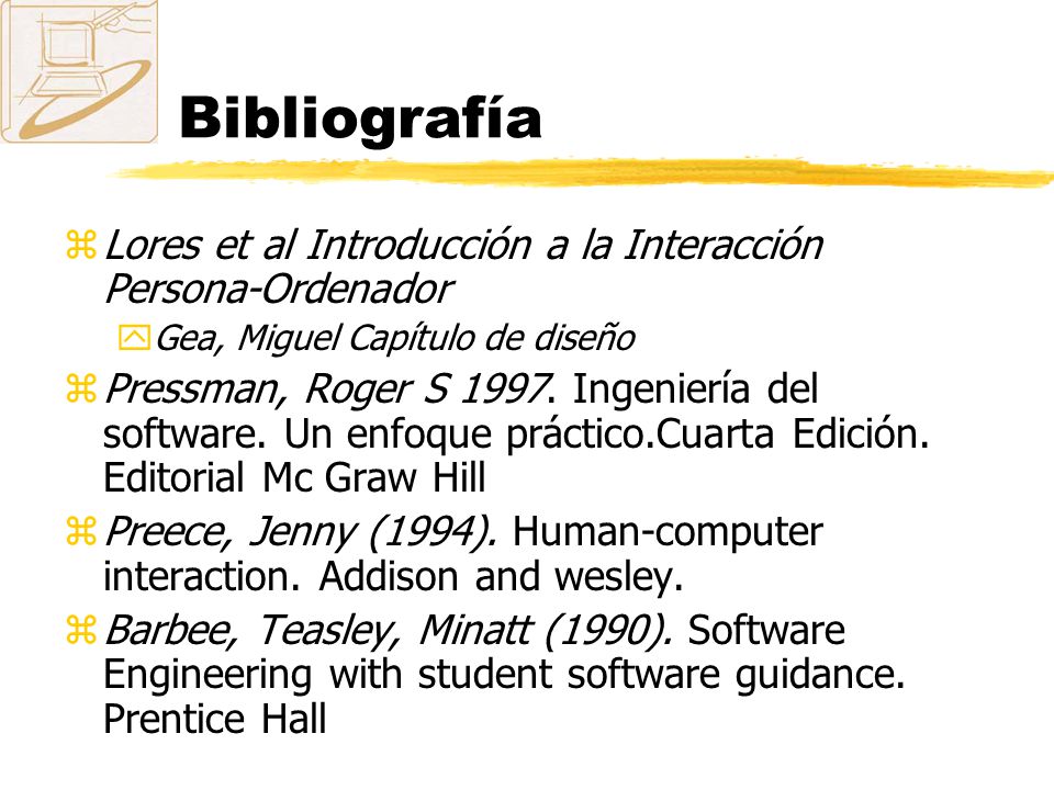 Bibliografía Lores et al Introducción a la Interacción Persona-Ordenador. Gea, Miguel Capítulo de diseño.