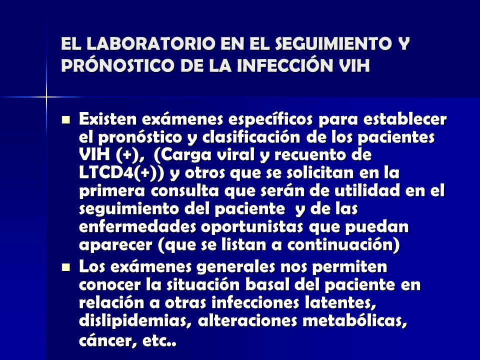 EL LABORATORIO EN EL SEGUIMIENTO Y PRÓNOSTICO DE LA INFECCIÓN VIH