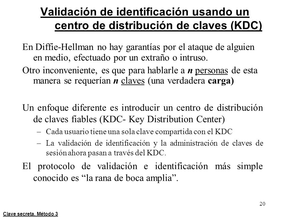 Validación de identificación usando un centro de distribución de claves (KDC)