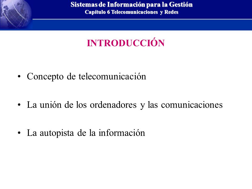 INTRODUCCIÓN Concepto de telecomunicación. La unión de los ordenadores y las comunicaciones.