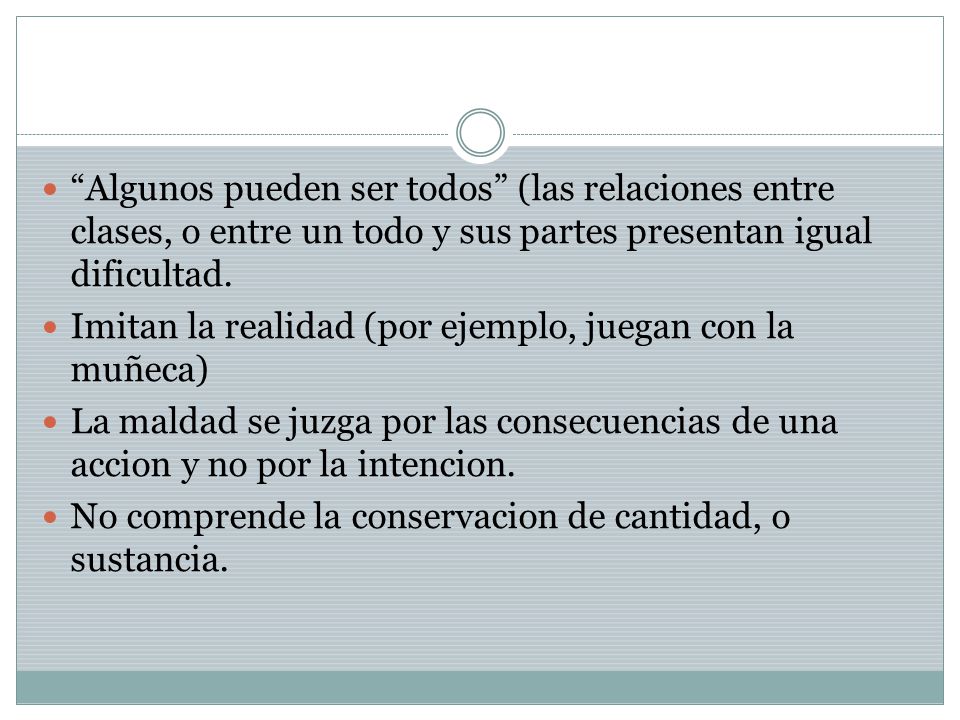 Algunos pueden ser todos (las relaciones entre clases, o entre un todo y sus partes presentan igual dificultad.
