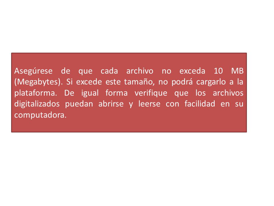Asegúrese de que cada archivo no exceda 10 MB (Megabytes)