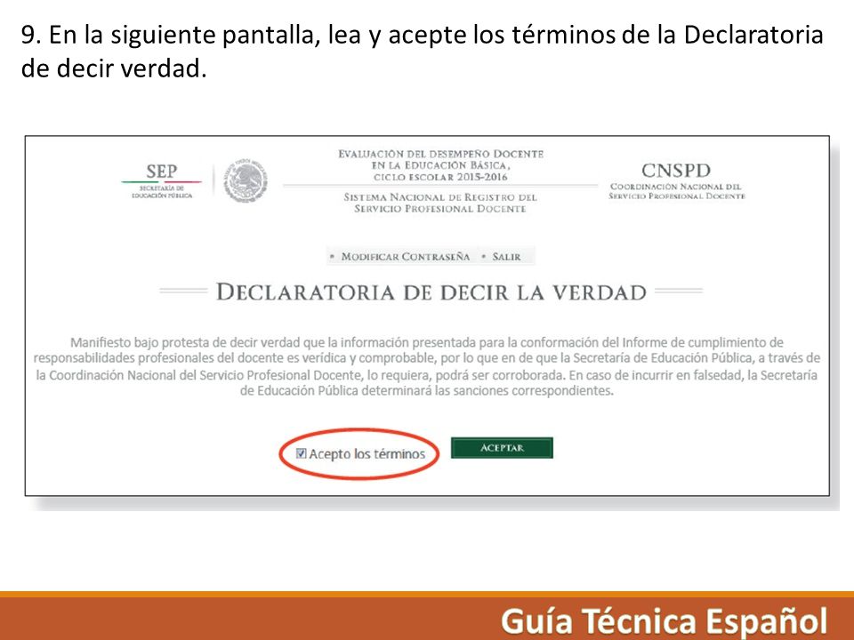 9. En la siguiente pantalla, lea y acepte los términos de la Declaratoria de decir verdad.