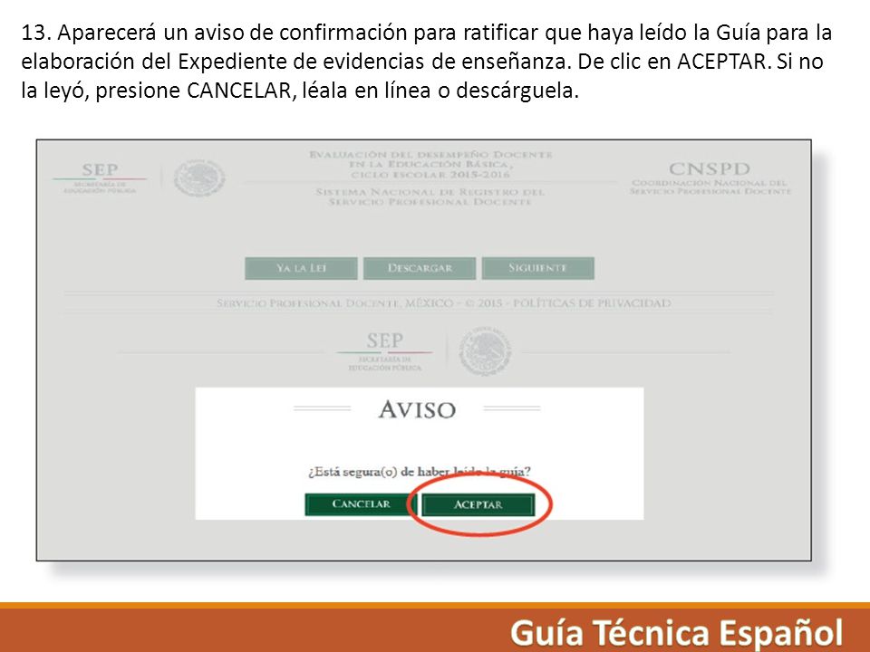 13. Aparecerá un aviso de confirmación para ratificar que haya leído la Guía para la