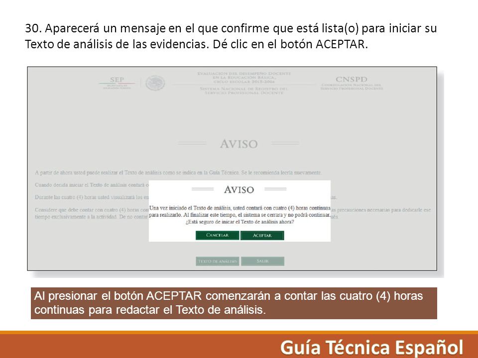 30. Aparecerá un mensaje en el que confirme que está lista(o) para iniciar su Texto de análisis de las evidencias. Dé clic en el botón ACEPTAR.