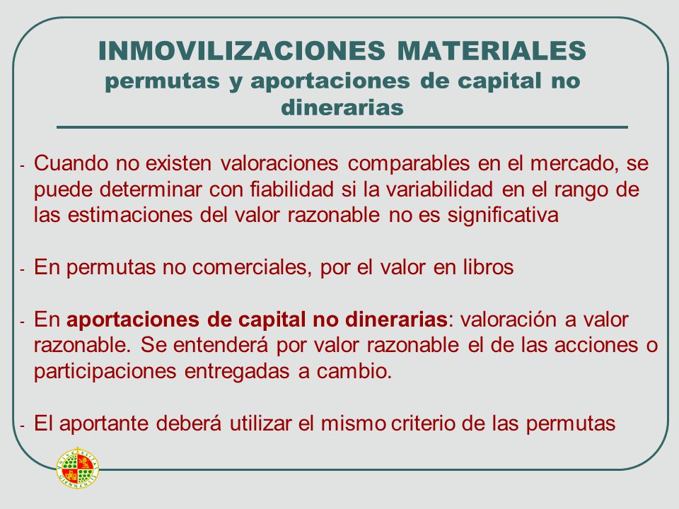 INMOVILIZACIONES MATERIALES permutas y aportaciones de capital no dinerarias