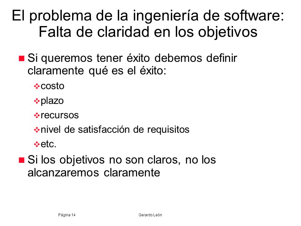 El problema de la ingeniería de software: Falta de claridad en los objetivos