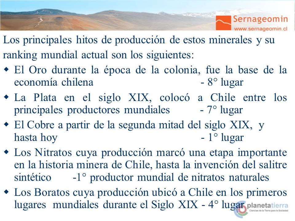 Los principales hitos de producción de estos minerales y su
