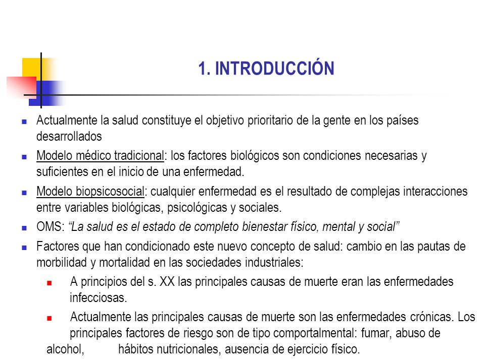 1. INTRODUCCIÓN Actualmente la salud constituye el objetivo prioritario de la gente en los países desarrollados.