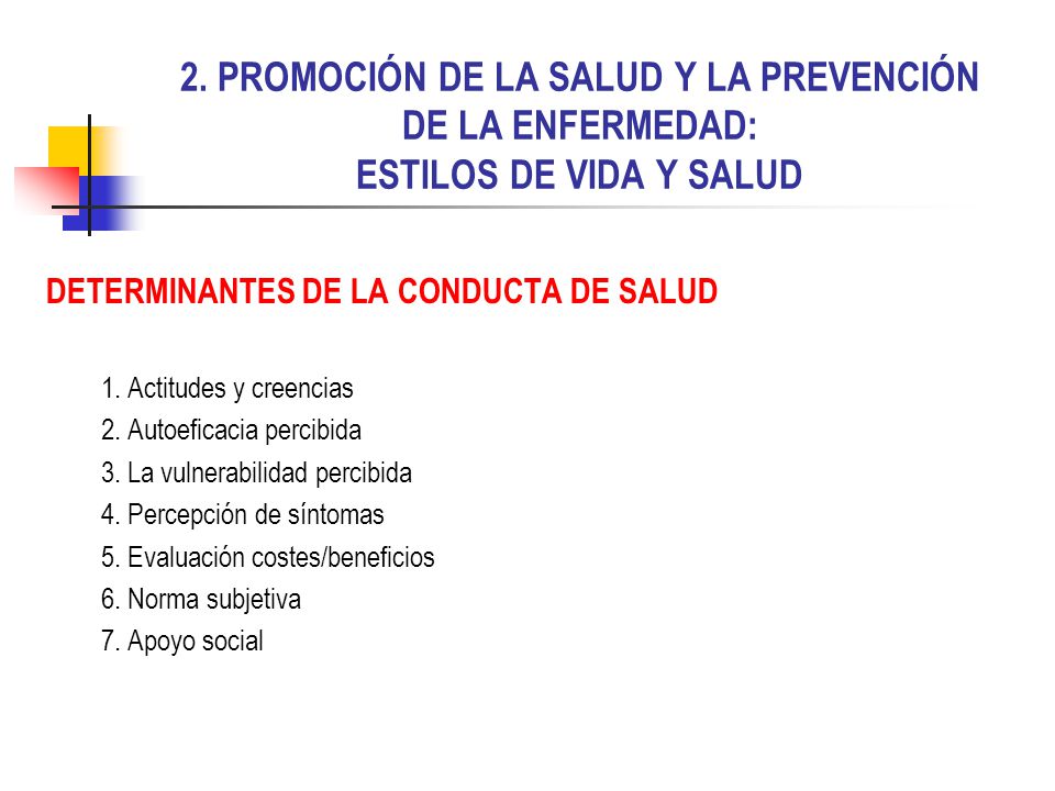 2. PROMOCIÓN DE LA SALUD Y LA PREVENCIÓN DE LA ENFERMEDAD: ESTILOS DE VIDA Y SALUD
