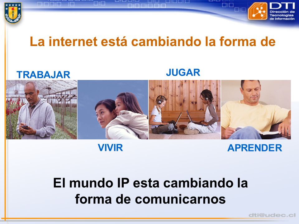 El mundo IP esta cambiando la forma de comunicarnos