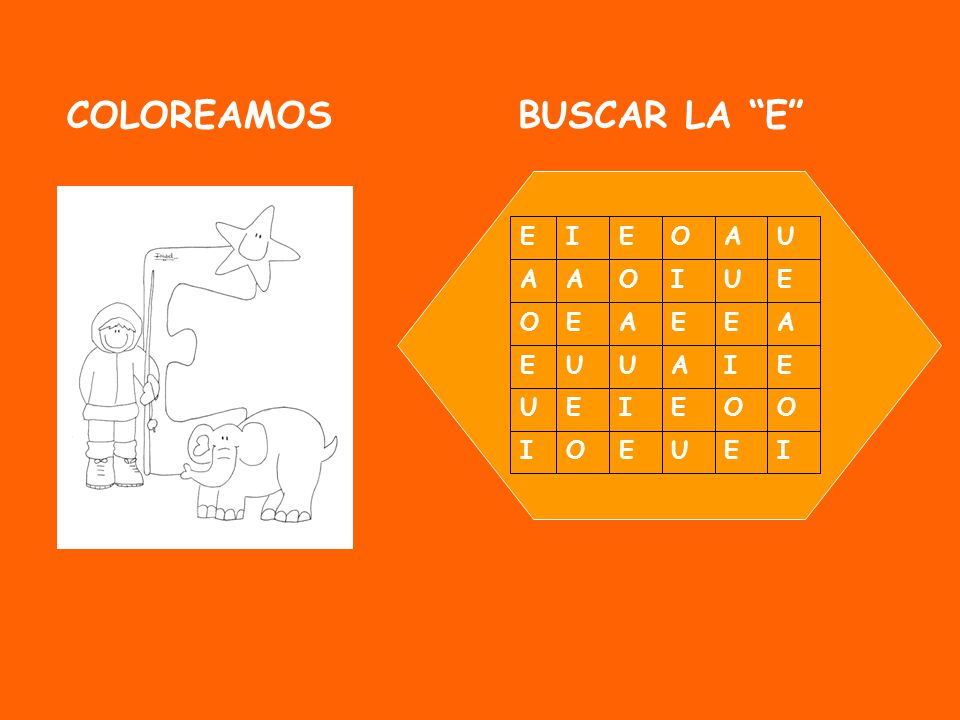 COLOREAMOS I E U O A BUSCAR LA E