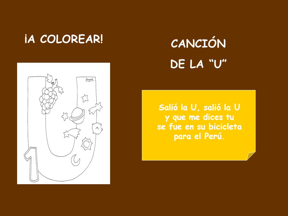 ¡A COLOREAR! CANCIÓN DE LA U Salió la U, salió la U