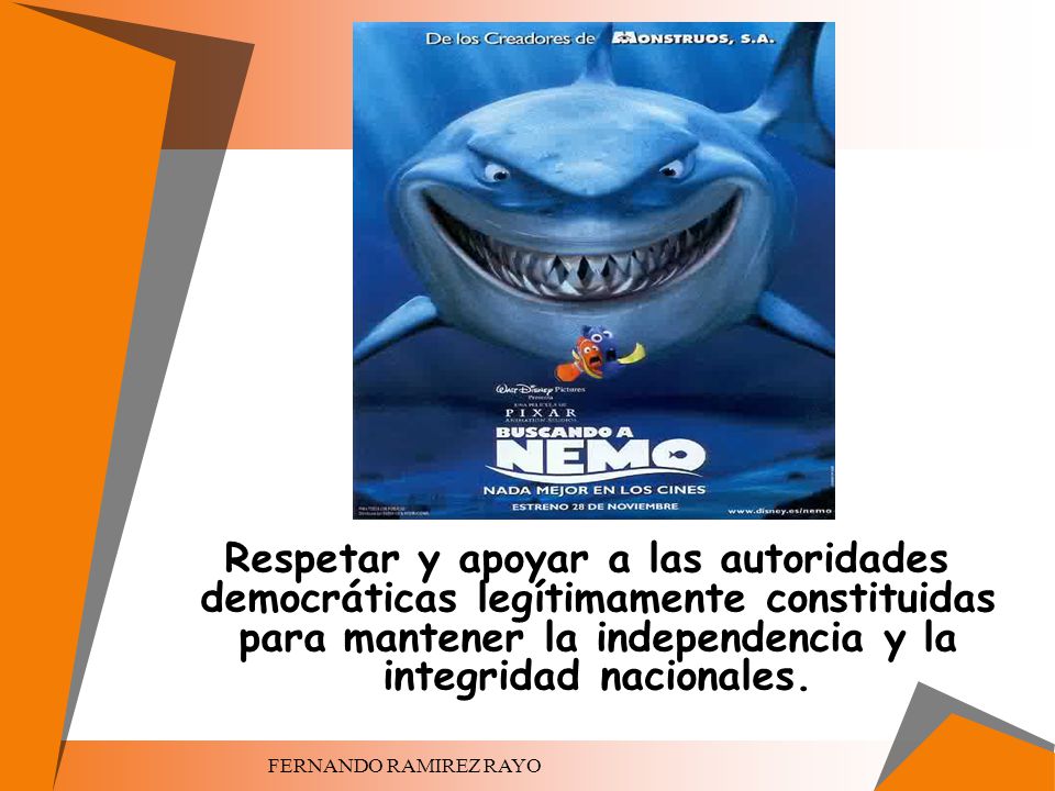 Respetar y apoyar a las autoridades democráticas legítimamente constituidas para mantener la independencia y la integridad nacionales.