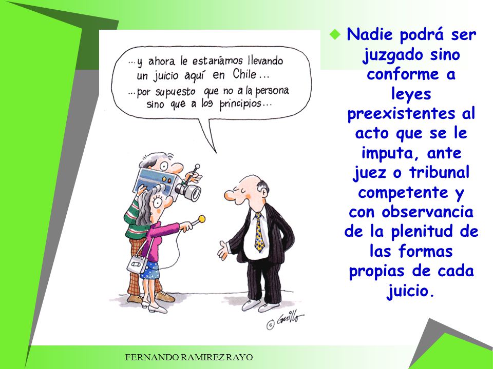 Nadie podrá ser juzgado sino conforme a leyes preexistentes al acto que se le imputa, ante juez o tribunal competente y con observancia de la plenitud de las formas propias de cada juicio.