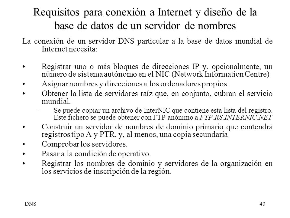Requisitos para conexión a Internet y diseño de la base de datos de un servidor de nombres