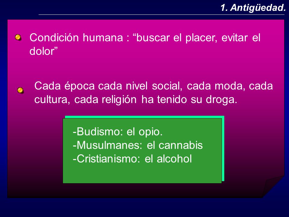 Condición humana : buscar el placer, evitar el dolor