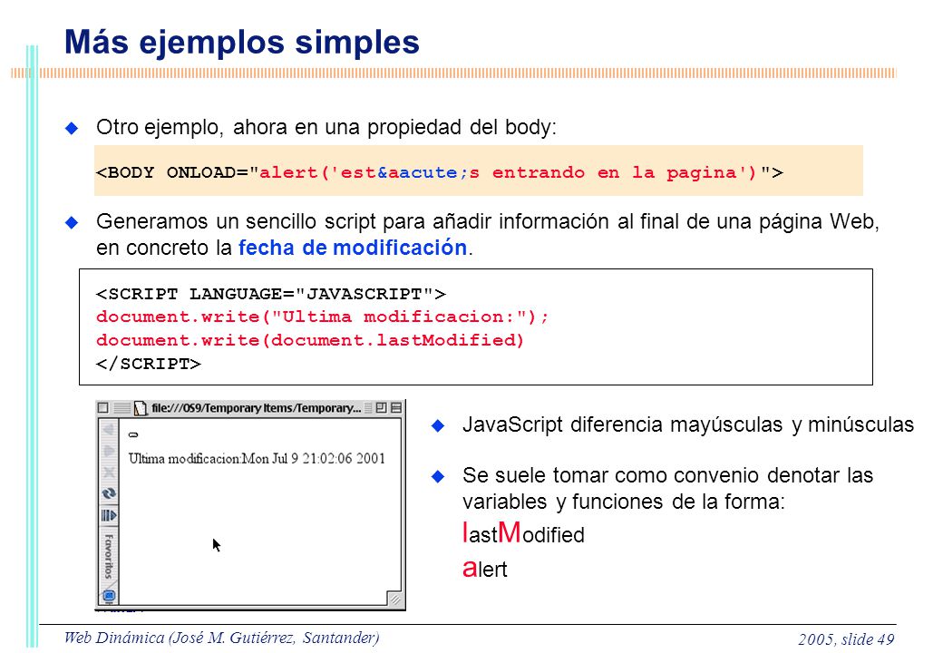 Más ejemplos simples Otro ejemplo, ahora en una propiedad del body: