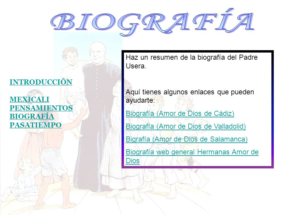BIOGRAFÍA Haz un resumen de la biografía del Padre Usera.