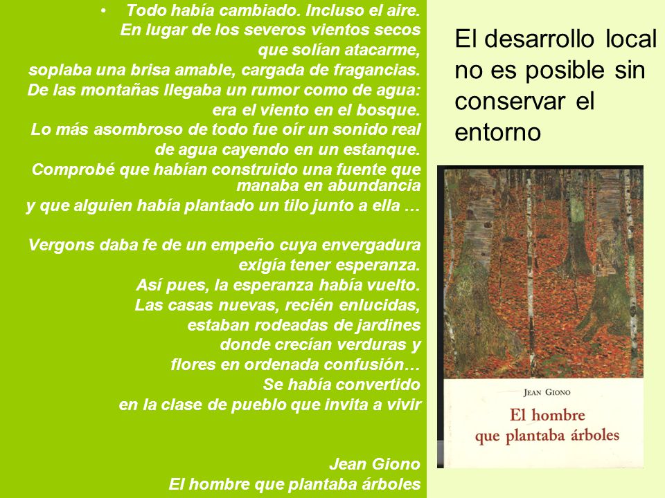 El desarrollo local no es posible sin conservar el entorno
