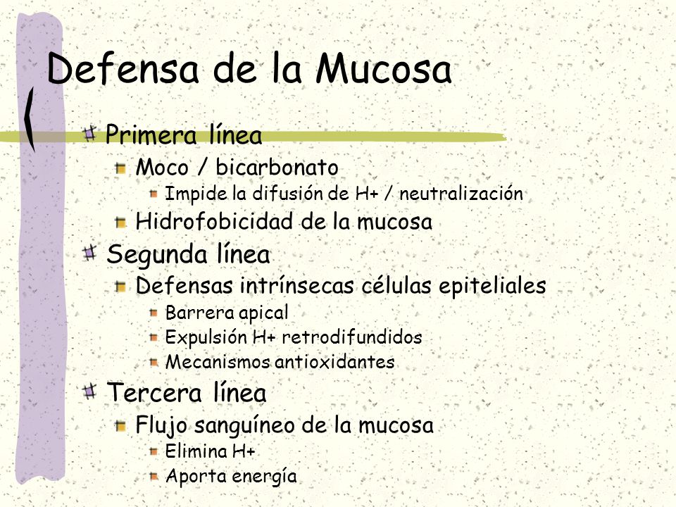 Defensa de la Mucosa Primera línea Segunda línea Tercera línea