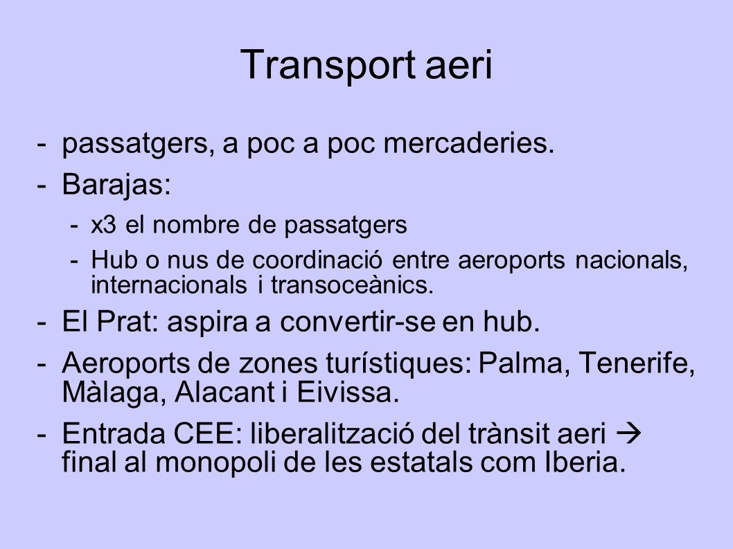 Transport aeri passatgers, a poc a poc mercaderies. Barajas: