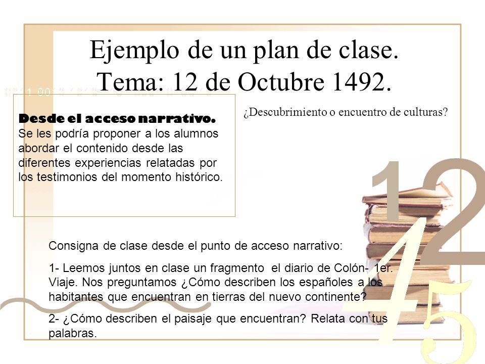 Ejemplo de un plan de clase. Tema: 12 de Octubre 1492.