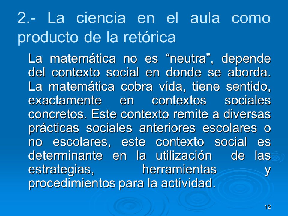 2.- La ciencia en el aula como producto de la retórica