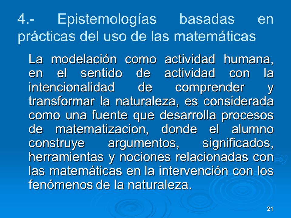 4.- Epistemologías basadas en prácticas del uso de las matemáticas