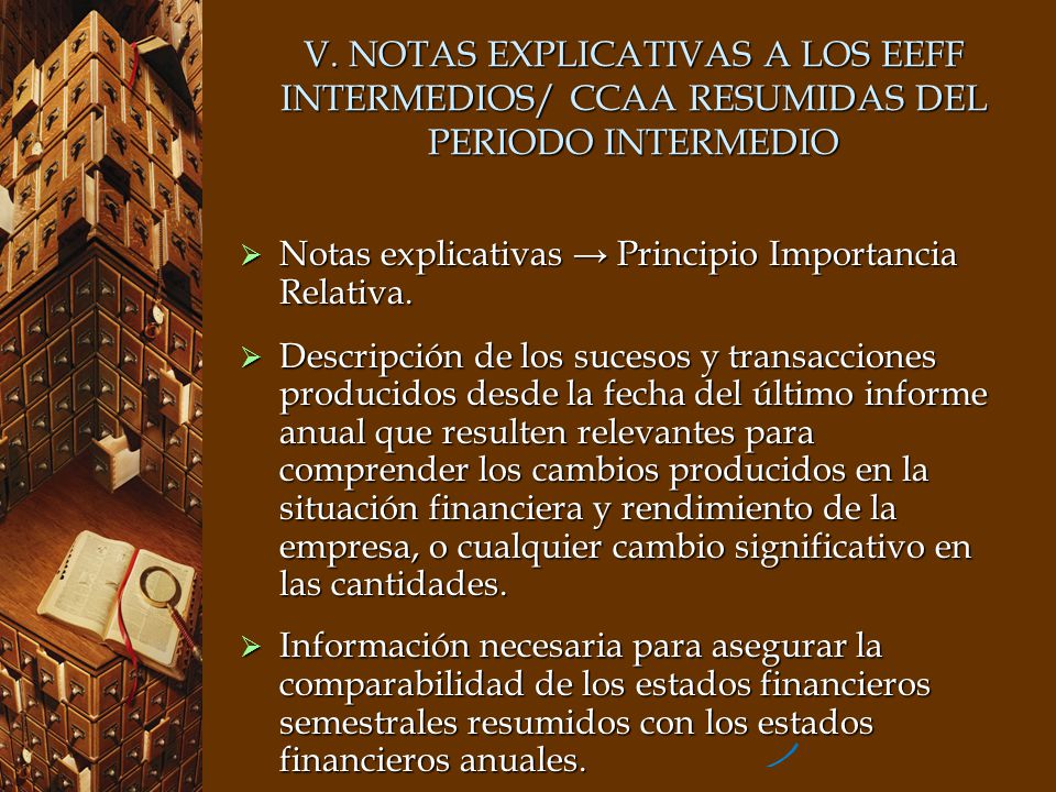 V. NOTAS EXPLICATIVAS A LOS EEFF INTERMEDIOS/ CCAA RESUMIDAS DEL PERIODO INTERMEDIO