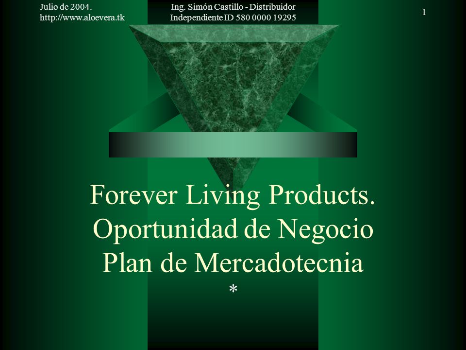 Forever Living Products. Oportunidad de Negocio Plan de Mercadotecnia