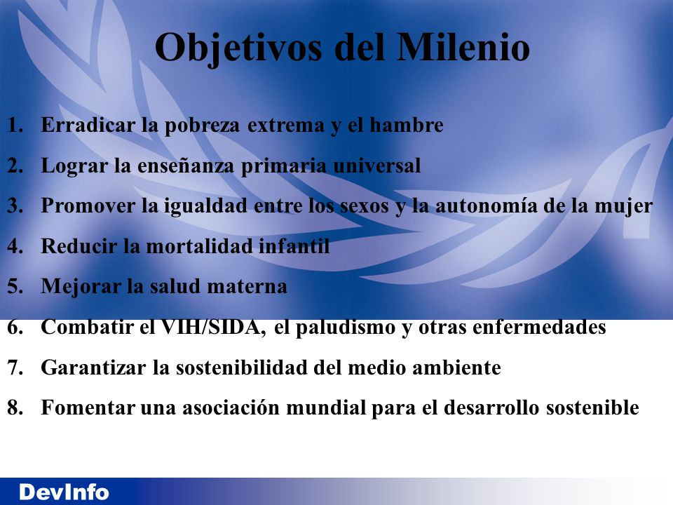 Objetivos del Milenio Erradicar la pobreza extrema y el hambre