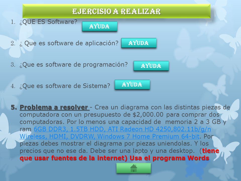 EJERCISIO A REALIZAR ¿QUE ES Software ayuda