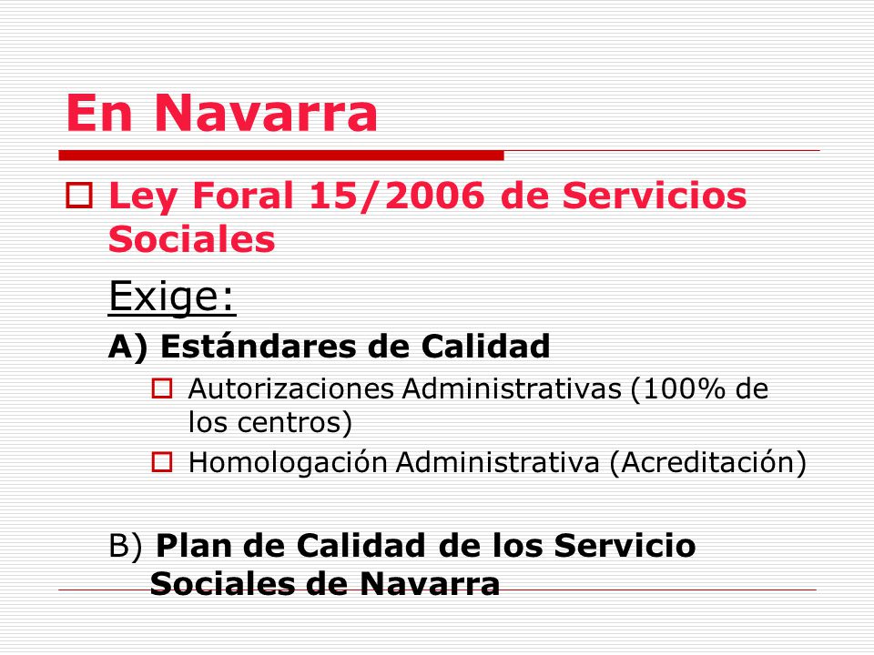 En Navarra Exige: Ley Foral 15/2006 de Servicios Sociales