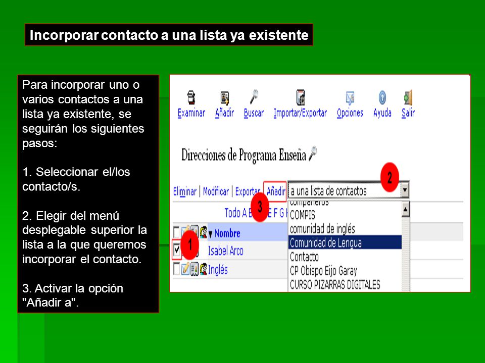 Incorporar contacto a una lista ya existente