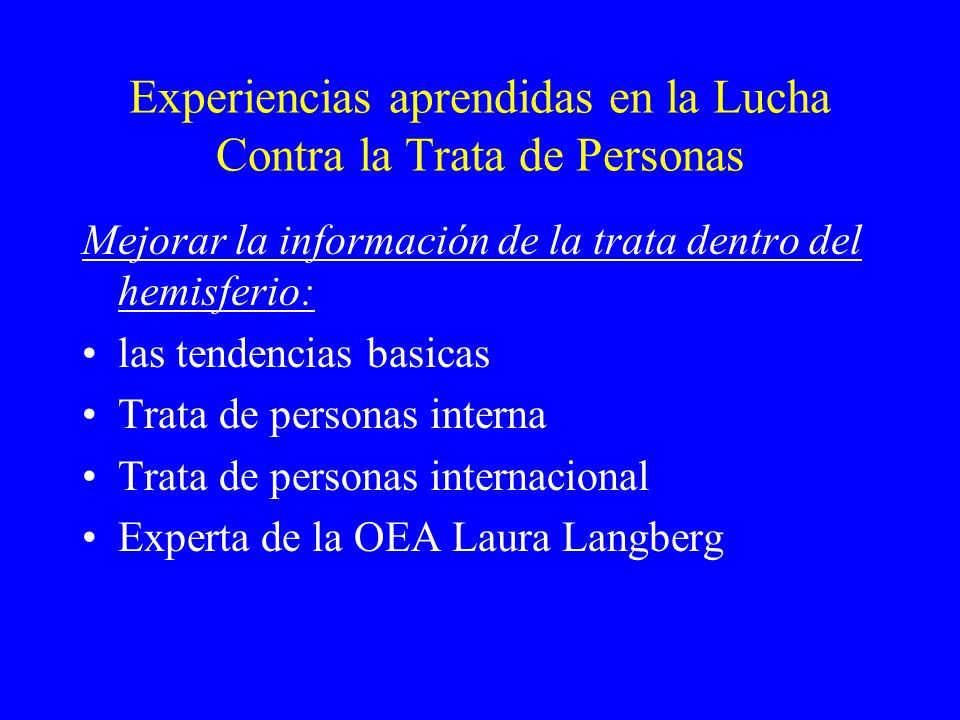 Experiencias aprendidas en la Lucha Contra la Trata de Personas