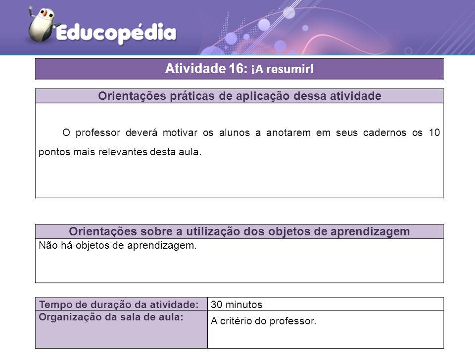 Atividade 16: ¡A resumir! Orientações práticas de aplicação dessa atividade.