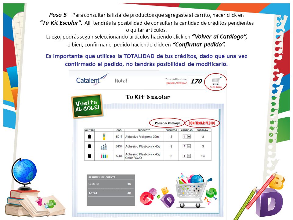 o bien, confirmar el pedido haciendo click en Confirmar pedido .