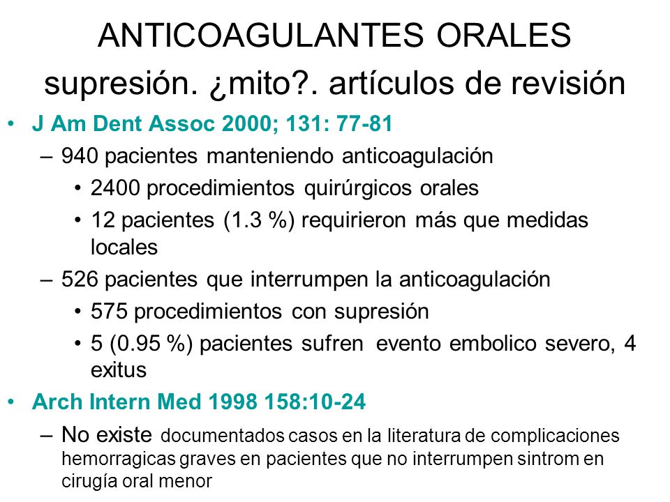ANTICOAGULANTES ORALES supresión. ¿mito . artículos de revisión