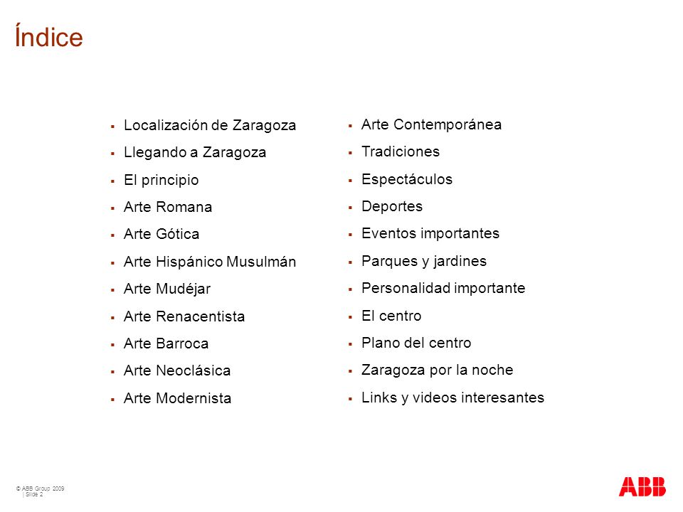 Índice Localización de Zaragoza Arte Contemporánea Llegando a Zaragoza