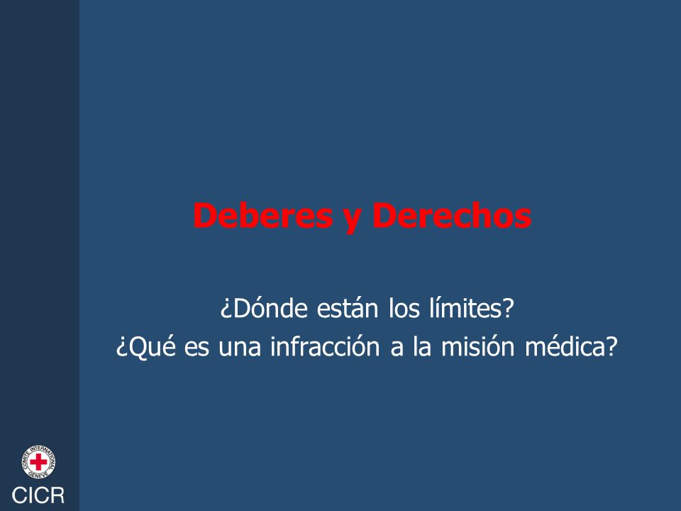¿Dónde están los límites ¿Qué es una infracción a la misión médica