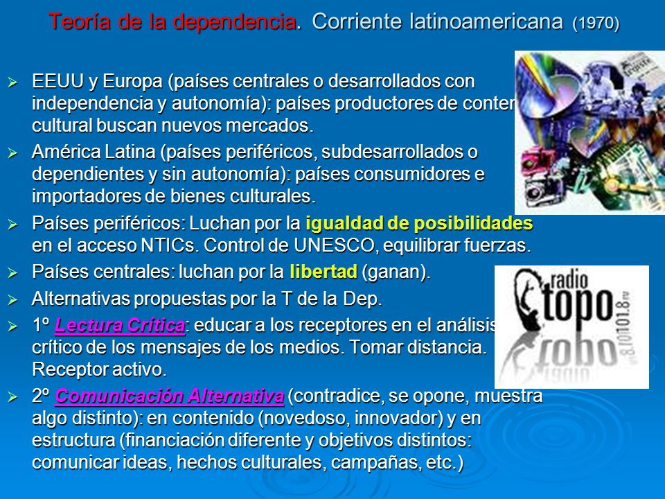 Teoría de la dependencia. Corriente latinoamericana (1970)