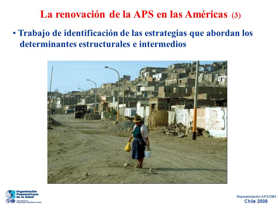 La renovación de la APS en las Américas (3) Representación OPS/OMS