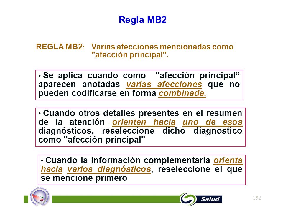 Regla MB2 REGLA MB2: Varias afecciones mencionadas como afección principal .