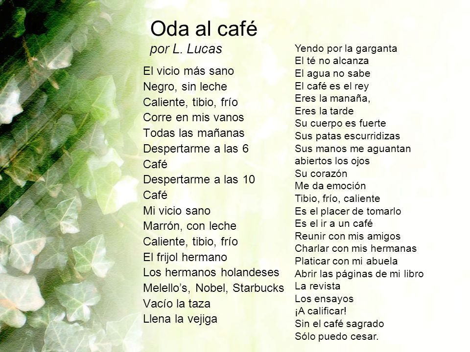 Oda al café por L. Lucas El vicio más sano Negro, sin leche